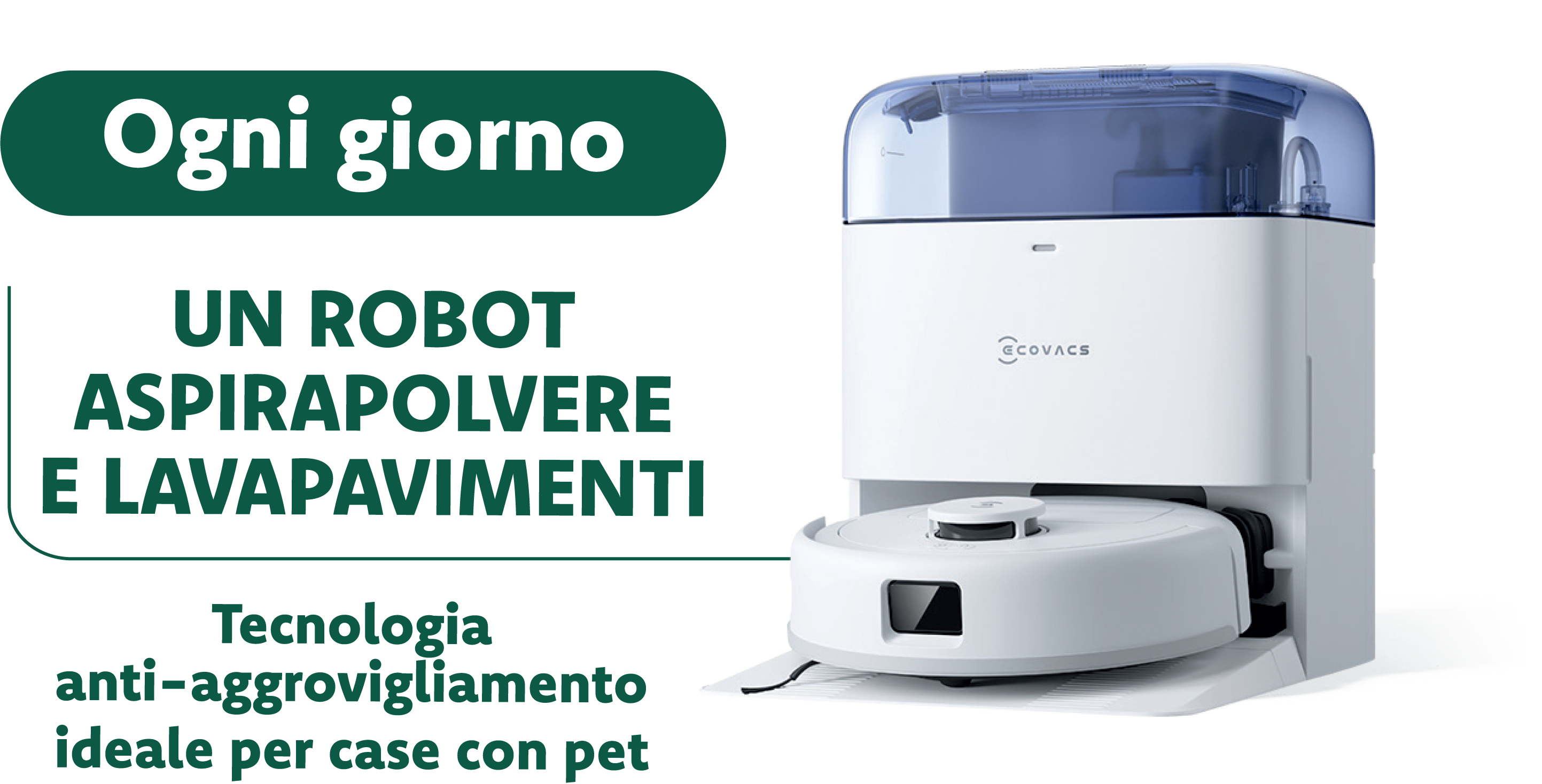 Ogni giorno un robot aspirapolvere e lavapavimenti - tecnologia anti-aggrovigliamento